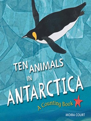 cover image of Ten Animals in Antarctica